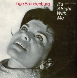 Brandenburg Inge - It's Alright With Me i gruppen VINYL hos Bengans Skivbutik AB (3000935)