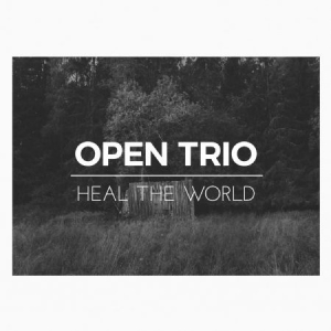 Open Trio - Heal The World i gruppen CD hos Bengans Skivbutik AB (3001050)