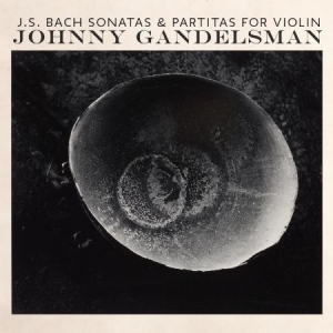 Gandelsman Johny - Js Bach: Complete Sonatas & Partitas For Violin i gruppen CD hos Bengans Skivbutik AB (3013765)