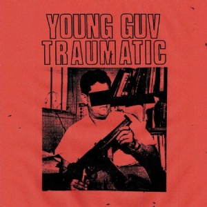 Young Guv - Traumatic i gruppen VINYL hos Bengans Skivbutik AB (3013838)