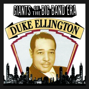 Ellington Duke - Giants Of The Big Band Era: Duke El i gruppen CD hos Bengans Skivbutik AB (3013887)