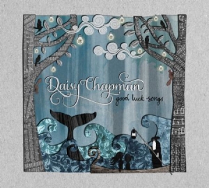 Chapman Daisy - Good Luck Songs i gruppen CD hos Bengans Skivbutik AB (3013964)