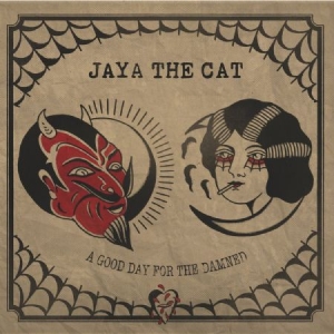 Jaya The Cat - A Good Day For The Damned i gruppen VINYL hos Bengans Skivbutik AB (3014014)