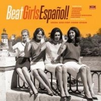 Various Artists - Beat Girls Español! 1960S She-Pop F i gruppen CD hos Bengans Skivbutik AB (3015538)