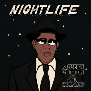 Bandalero Atili & Joseph Cotton - Nightlife i gruppen VINYL hos Bengans Skivbutik AB (3015578)