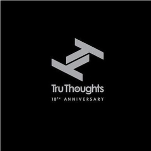 Various Artists - 10Th Anniversary - Tru Thoughts i gruppen CD hos Bengans Skivbutik AB (3015708)