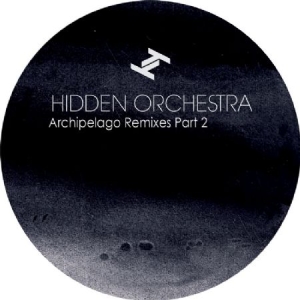 Hidden Orchestra - Archipelago Remixes i gruppen VINYL hos Bengans Skivbutik AB (3015772)