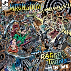 Wrongtom/Meets The Ragga Twins - In Time i gruppen VINYL hos Bengans Skivbutik AB (3015821)