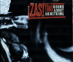 Zas Trio - Round About Armstrong i gruppen CD hos Bengans Skivbutik AB (3015850)