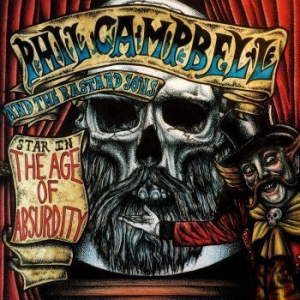 Phil Campbell And The Bastard - The Age Of Absurdity i gruppen CD hos Bengans Skivbutik AB (3017122)