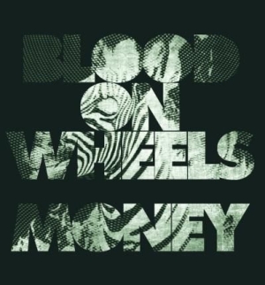 Blood On Wheels - Money i gruppen VINYL hos Bengans Skivbutik AB (3019920)