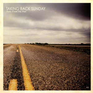 Taking Back Sunday - Notes From The Past i gruppen CD hos Bengans Skivbutik AB (3019936)