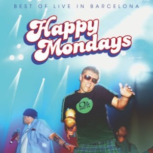 Happy Mondays - Best Of Live In Barcelona i gruppen VINYL hos Bengans Skivbutik AB (3028525)