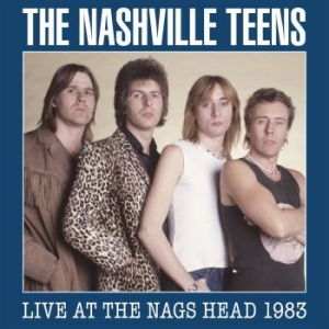 Nashville Teens - Live At The Nags Head 1983 (2 Cd + i gruppen CD hos Bengans Skivbutik AB (3028552)