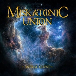 Miskatonic Union - Astral Quest i gruppen CD hos Bengans Skivbutik AB (3030337)