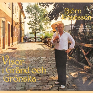 Björn Johansson - Visor I Gränd Och Grönska i gruppen CD hos Bengans Skivbutik AB (3030372)