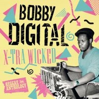 Bobby Digital - X-Tra Wicked (Reggae Anthology) i gruppen VINYL hos Bengans Skivbutik AB (3034368)