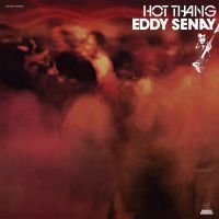 Senay Eddy - Hot Thang! i gruppen CD hos Bengans Skivbutik AB (3034376)