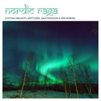 Nordic Raga - Nordic Raga i gruppen CD hos Bengans Skivbutik AB (3034391)