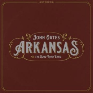 Oates John - Arkansas i gruppen CD hos Bengans Skivbutik AB (3034442)