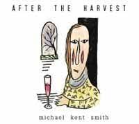 Smith Michael Kent - After The Harvest i gruppen CD hos Bengans Skivbutik AB (3034500)