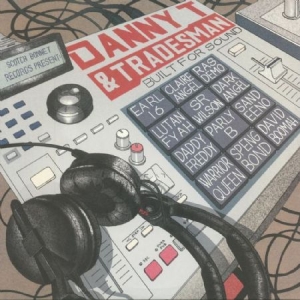 Danny T & Tradesman - Built For Sound i gruppen CD hos Bengans Skivbutik AB (3034778)