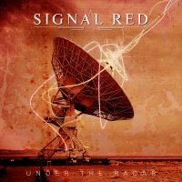 SIGNAL RED - UNDER THE RADAR i gruppen CD hos Bengans Skivbutik AB (3035229)