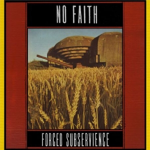 No Faith - Forced Subservience i gruppen VINYL hos Bengans Skivbutik AB (3035266)