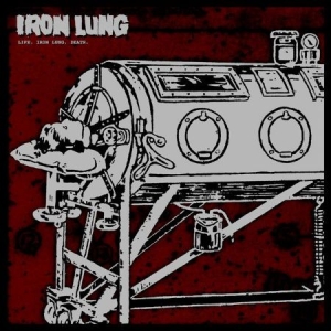 Iron Lung - Life. Iron Lung. Death. i gruppen VINYL hos Bengans Skivbutik AB (3035271)