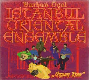 Burhan Öcal & Istanbul Oriental - Gypsy Rum i gruppen CD hos Bengans Skivbutik AB (3042024)