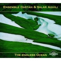 Ensemble Dastan & Salar Aghili - Endless Ocean i gruppen CD hos Bengans Skivbutik AB (3042035)