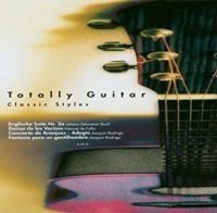 Blandade Artister - Totally Guitar Classic Style i gruppen CD hos Bengans Skivbutik AB (3042063)