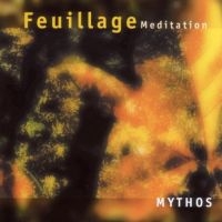 Mythos - Feuillage  Meditation i gruppen CD hos Bengans Skivbutik AB (3042153)