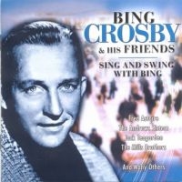 Crosby Bing & His Friends - Bing Crosby & His Friends i gruppen CD hos Bengans Skivbutik AB (3042157)