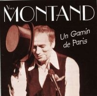 Montand Yves - Un Gamin De Paris i gruppen CD hos Bengans Skivbutik AB (3042265)