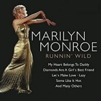 Monroe  Marilyn - Runnin' Wild i gruppen CD hos Bengans Skivbutik AB (3042284)