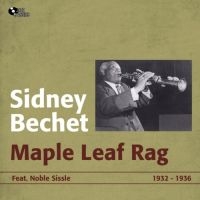 Bechet Sidney - Maple Leaf Rag i gruppen CD hos Bengans Skivbutik AB (3042330)