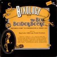 Beiderbecke Bix - Bixology i gruppen CD hos Bengans Skivbutik AB (3042336)