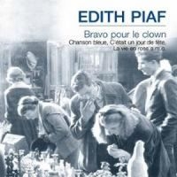 Piaf Edith - Bravo Pour Le Clown i gruppen CD hos Bengans Skivbutik AB (3042369)