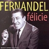 Fernandel - Felicie Aussi i gruppen CD / Pop-Rock hos Bengans Skivbutik AB (3042383)