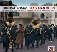 Blandade Artister - Funeral Songs - Dead Man Blues i gruppen CD hos Bengans Skivbutik AB (3042476)