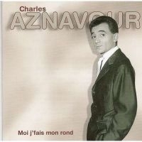 Aznavour Charles - Moi Je Fais Mon Rond i gruppen CD hos Bengans Skivbutik AB (3042492)