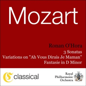 O'hora Ronan - Mozart: Piano Sonates Kv 310,3 i gruppen Musikk / SACD / Pop hos Bengans Skivbutik AB (3042536)