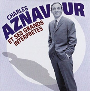 Charles Aznavour - Ses Grand Interpretes i gruppen CD hos Bengans Skivbutik AB (3042684)