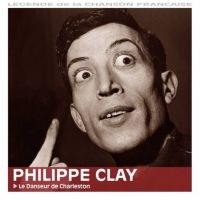 Clay Philippe - Le Danseur De Charleston i gruppen CD hos Bengans Skivbutik AB (3042692)