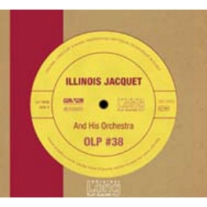 Jacquet Illinois - Illinois Jacquet And His Orchestra i gruppen CD hos Bengans Skivbutik AB (3042724)