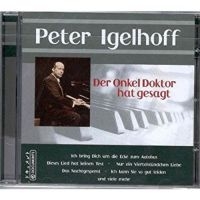 Igelhoff Peter - Der Onkel Doctor Hat Gesagt i gruppen CD hos Bengans Skivbutik AB (3042762)