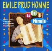 Prud'homme Emile - Prud'homme -Au Bal Avec Mimile i gruppen CD hos Bengans Skivbutik AB (3042870)