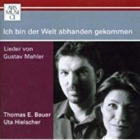 Bauerthomas E./Hielscheruta - Mahler:Ich Bin Der Welt Abhand i gruppen CD hos Bengans Skivbutik AB (3042963)