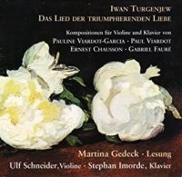 Schneider Ulf/Imorde Stephan/Gedeck - Turgenjew: Das Lied Der Liebe i gruppen CD hos Bengans Skivbutik AB (3042979)